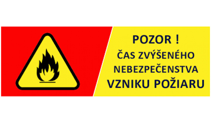 ORHaZZ  vyhlasuje čas zvýšeného nebezpečenstva vzniku požiaru