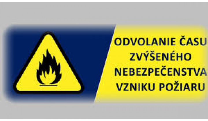 Oznam - odvolanie zvýšeného nebezpečenstva požiaru